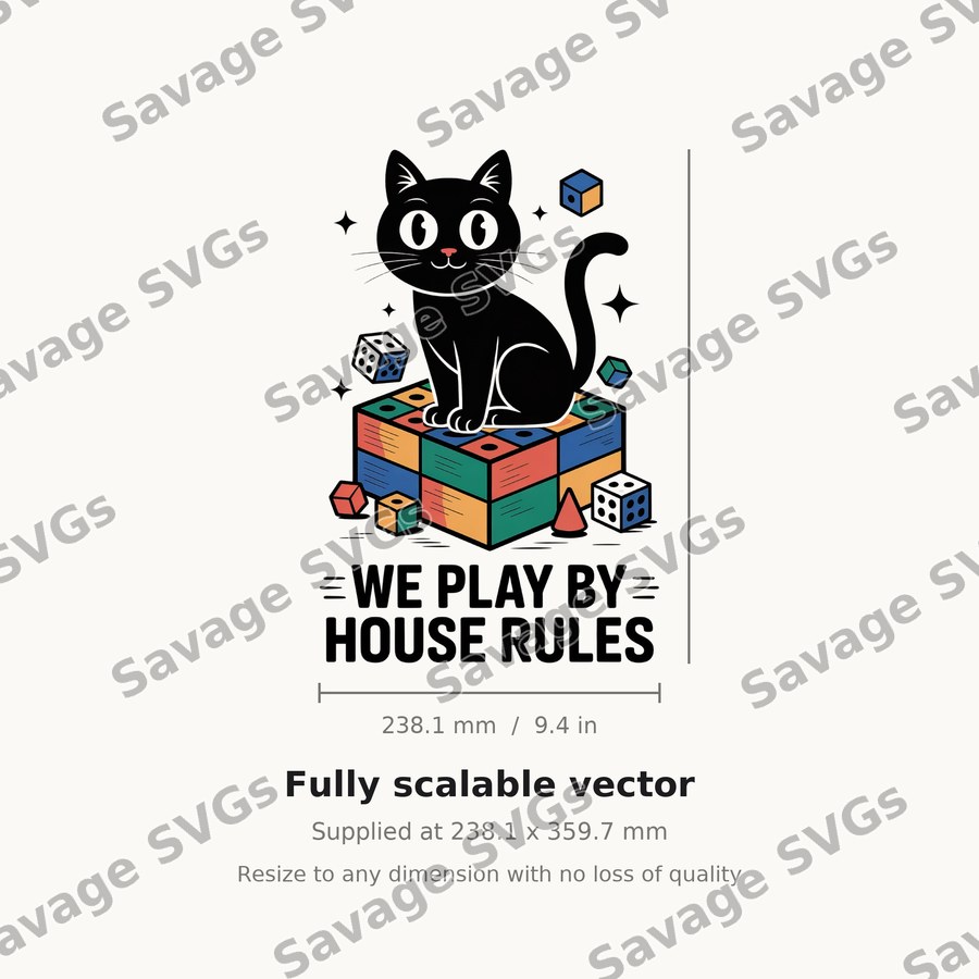 We Play By House Rules