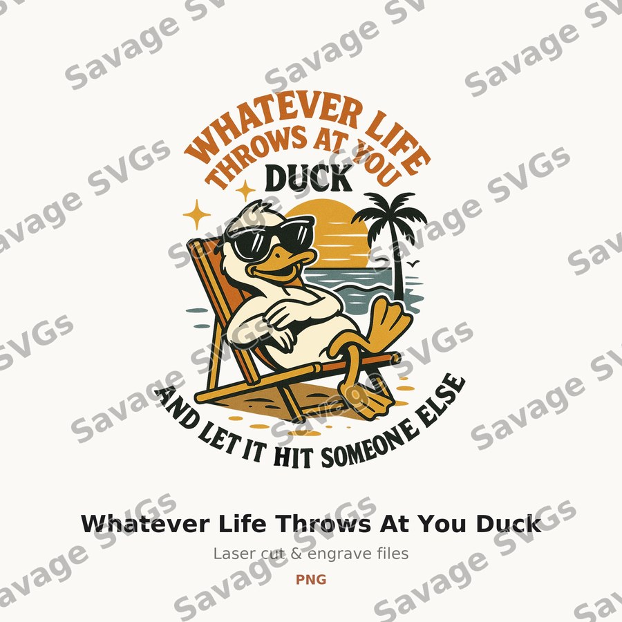 Whatever Life Throws At You Duck