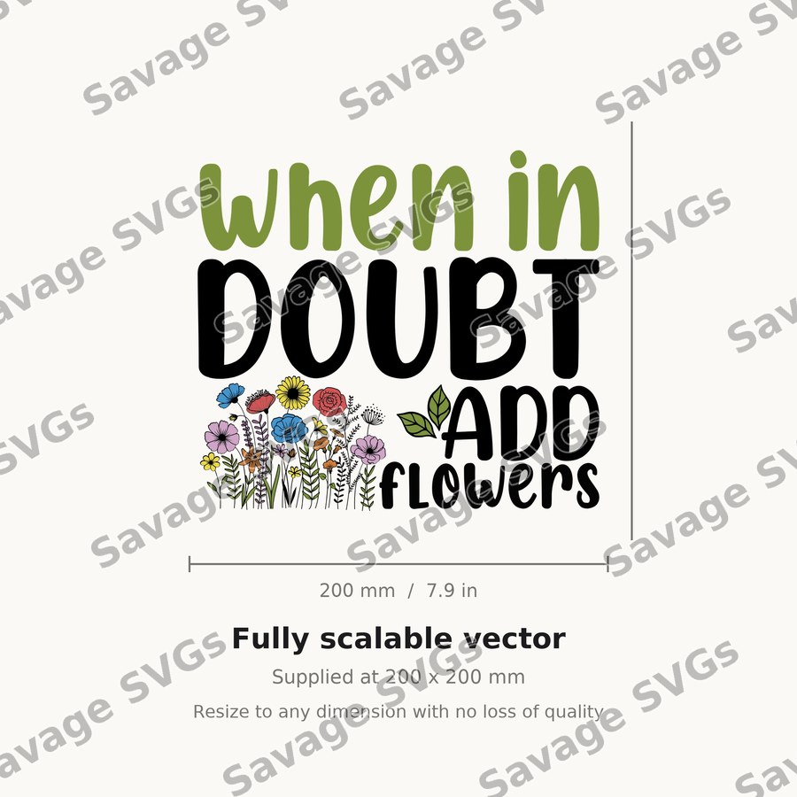 When In Doubt Add Flowers