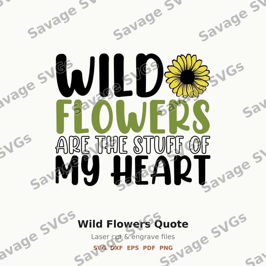 Wild Flowers Quote