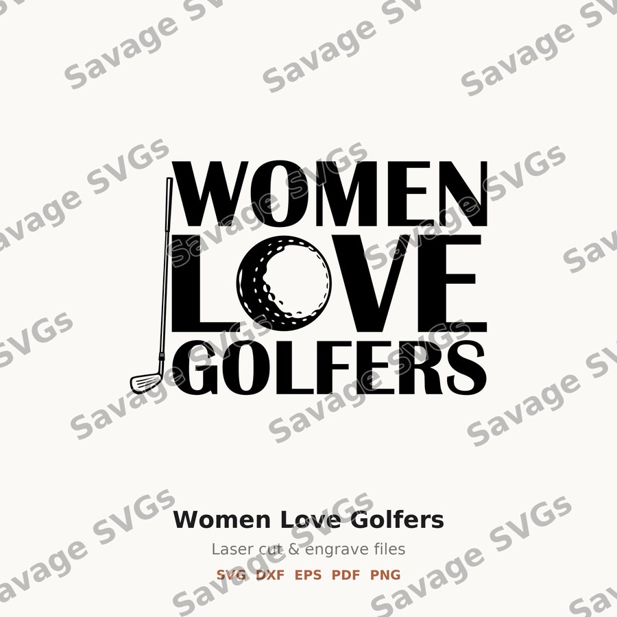 Women Love Golfers