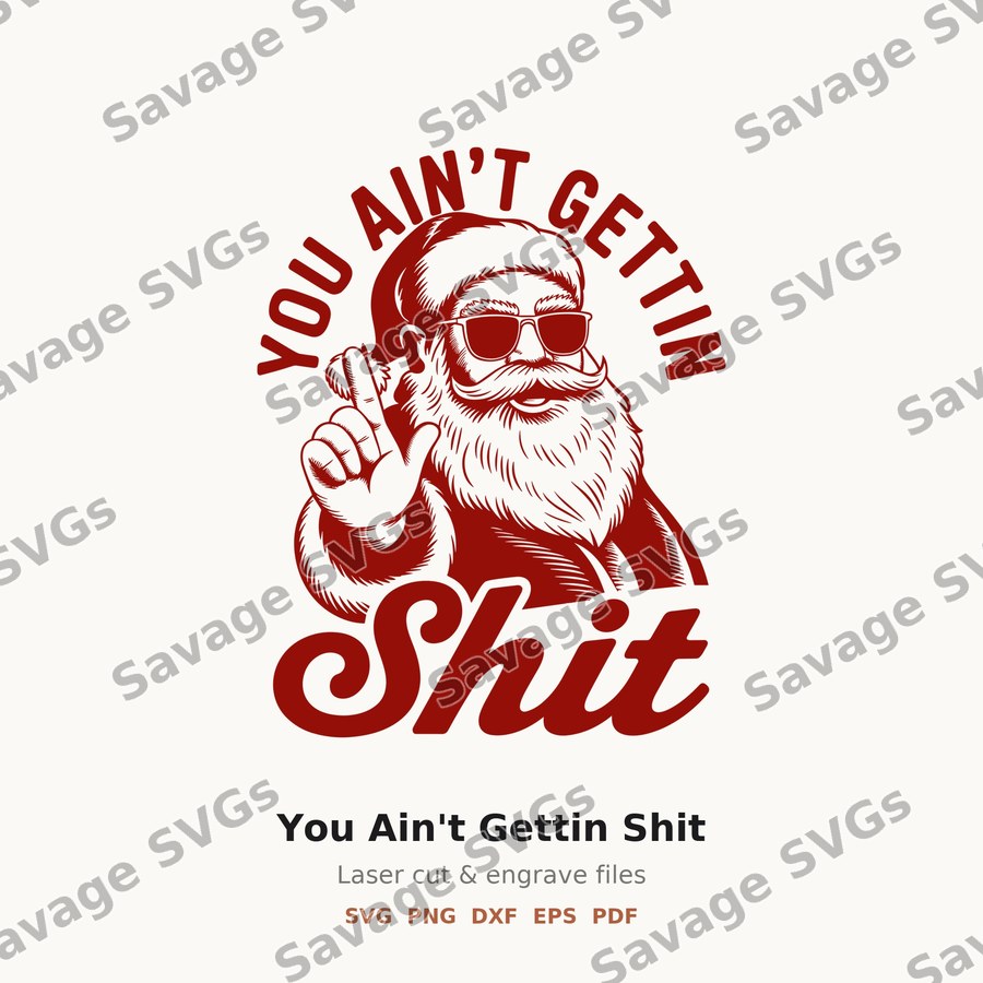 You Ain't Gettin Shit