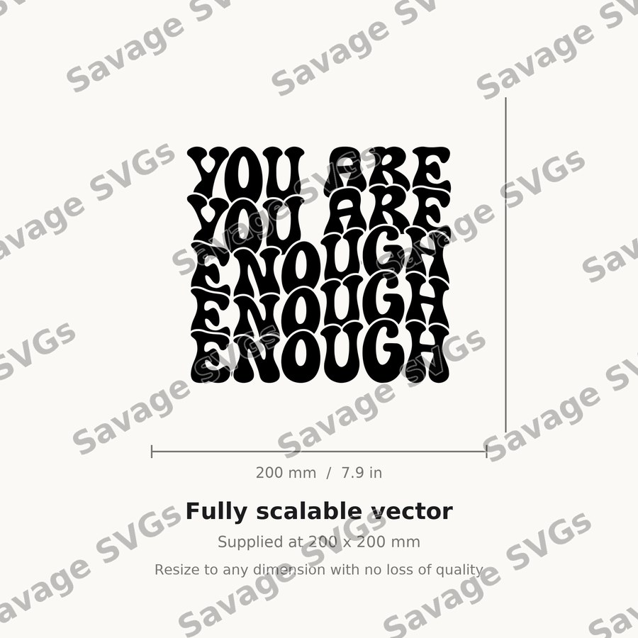 You Are Enough