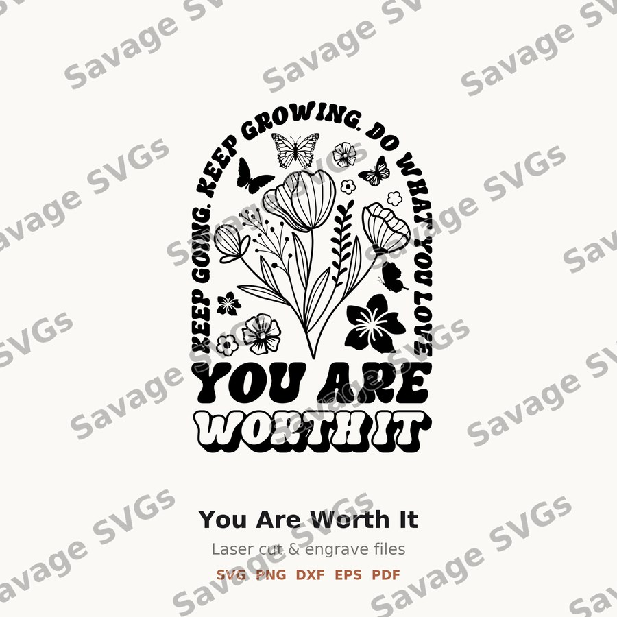 You Are Worth It