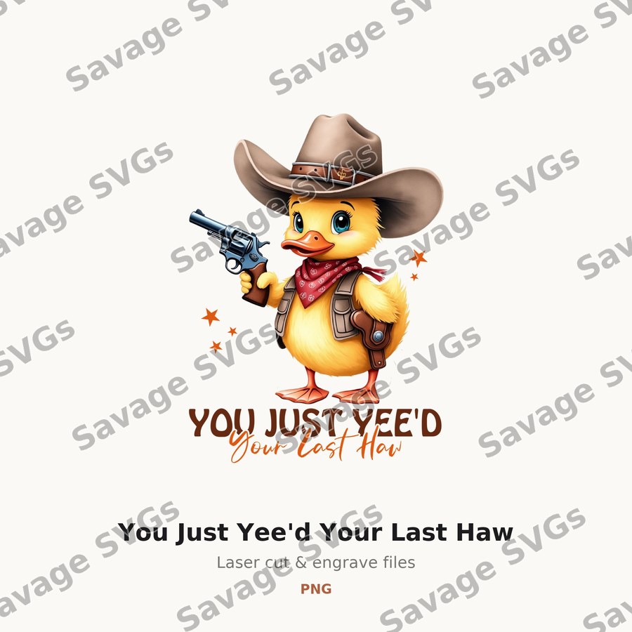 You Just Yee'd Your Last Haw
