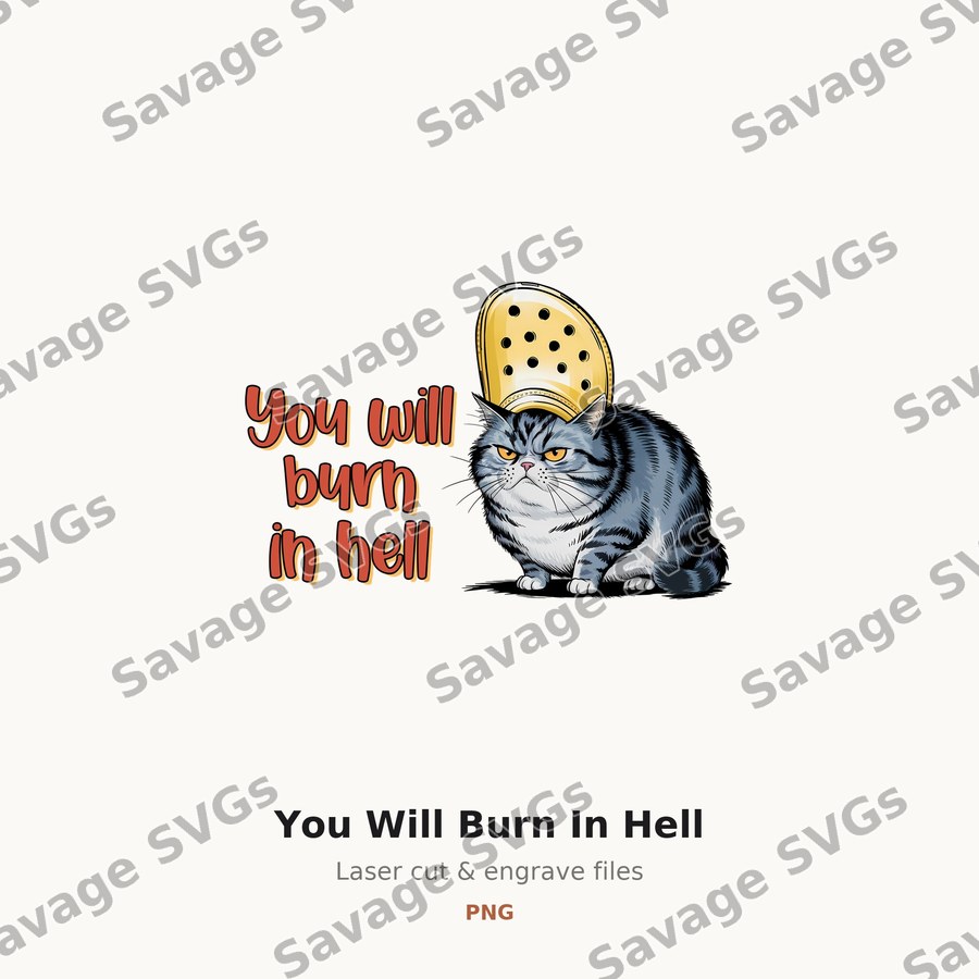 You Will Burn In Hell