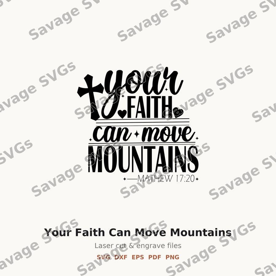 Your Faith Can Move Mountains