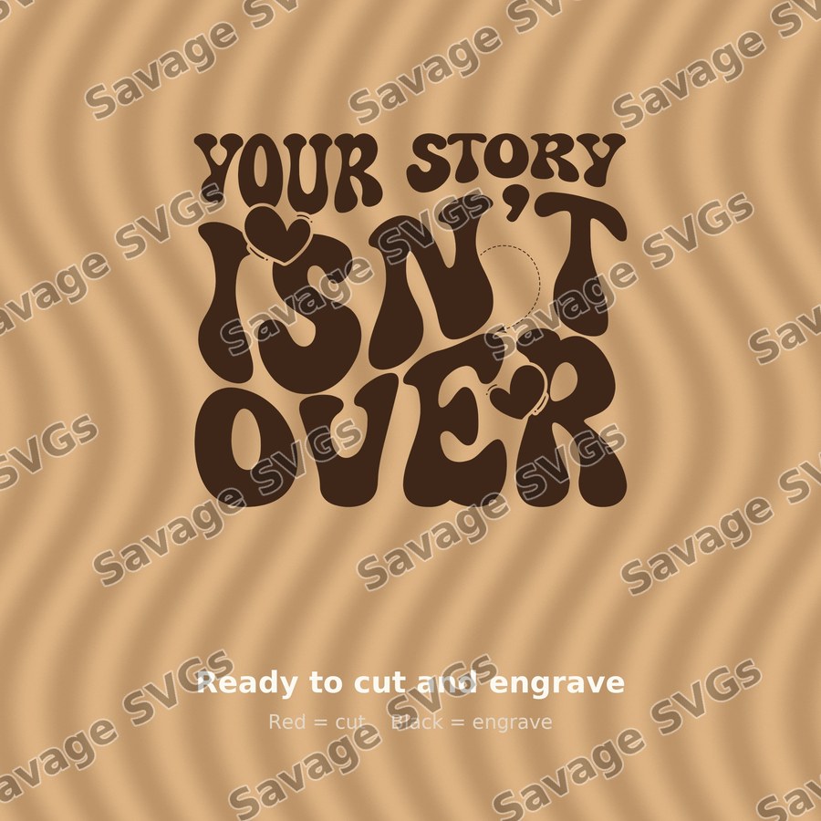 Your Story Isnt Over